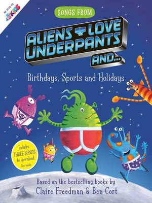 cover image of Songs From Aliens Love Underpants